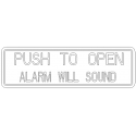 Detex 101802 Peel & Stick Door Sign "Push To Open - Alarm Will Sound"
