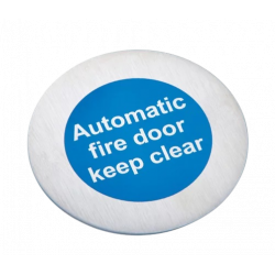 Modric SS8447S 50mm 'Automatic Fire Door Keep Clear Disc' Sign, Satin Stainless Steel