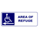 Alpha Communication SN-P42R White Plastic with Blue letter Area Of Refuge Sign