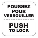 POUSSEZ POUR VERROUILLER / PUSH TO LOCK